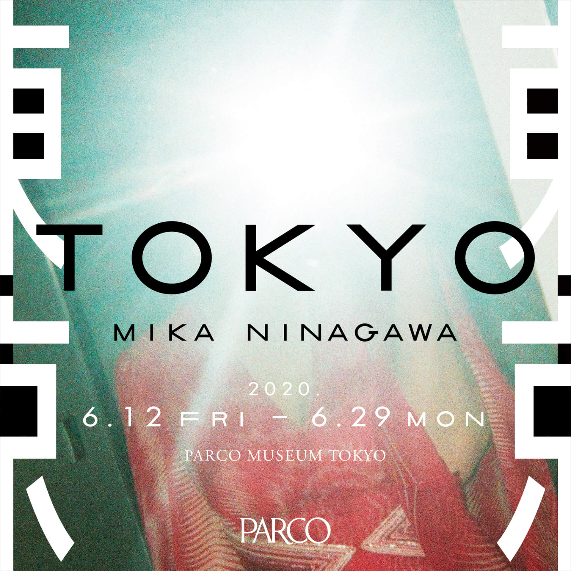 東京 TOKYO / MIKA NINAGAWA」PARCO MUSEUM TOKYO