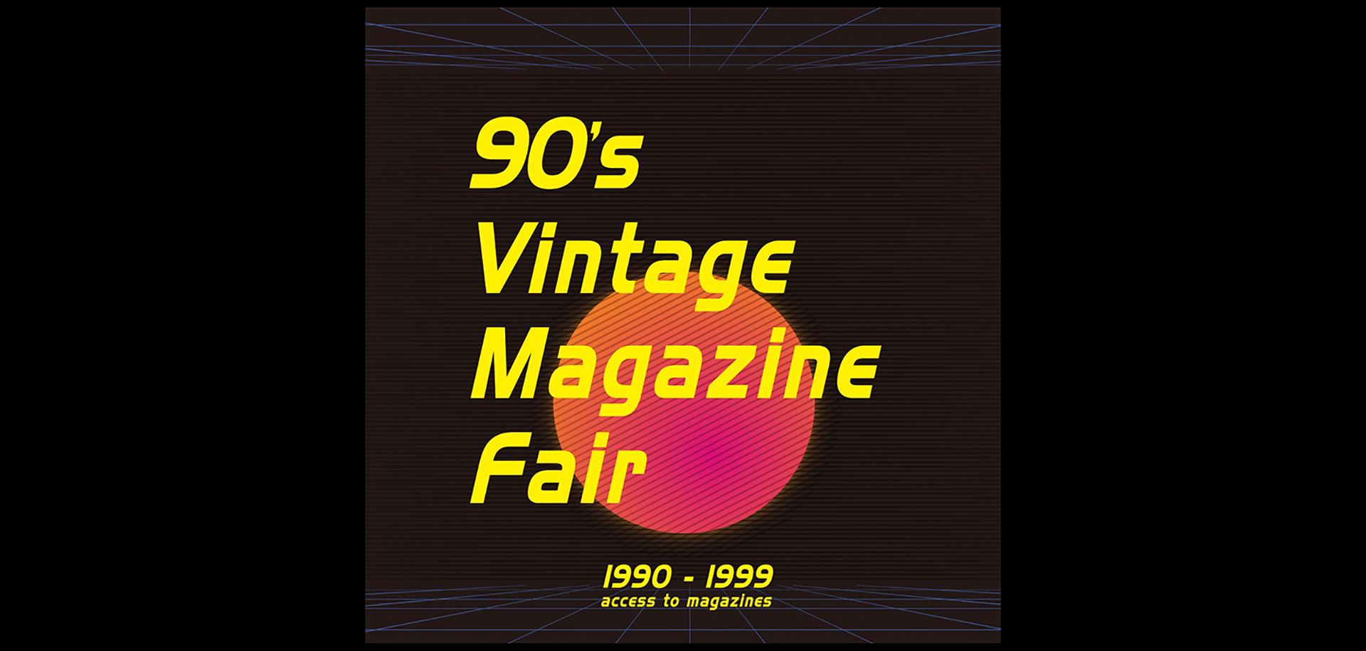 90’s Vintage Magazine Fair