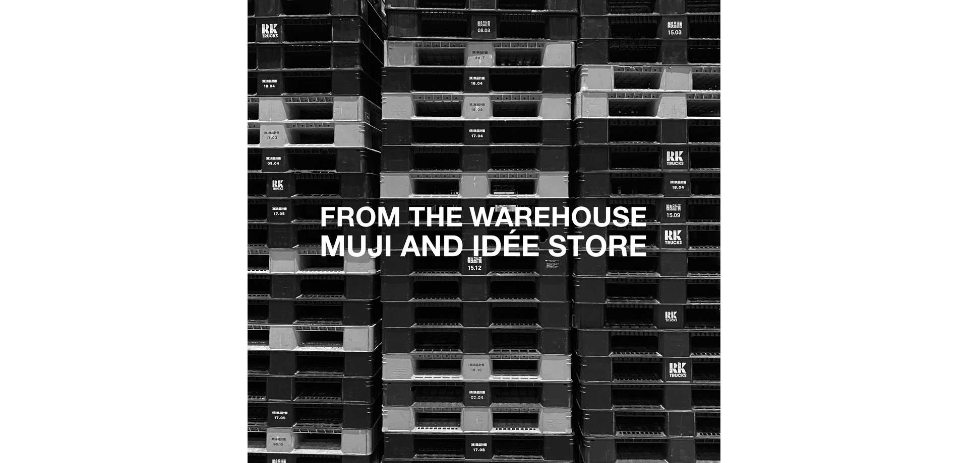 FROM THE WAREHOUSE MUJI AND IDEE STORE