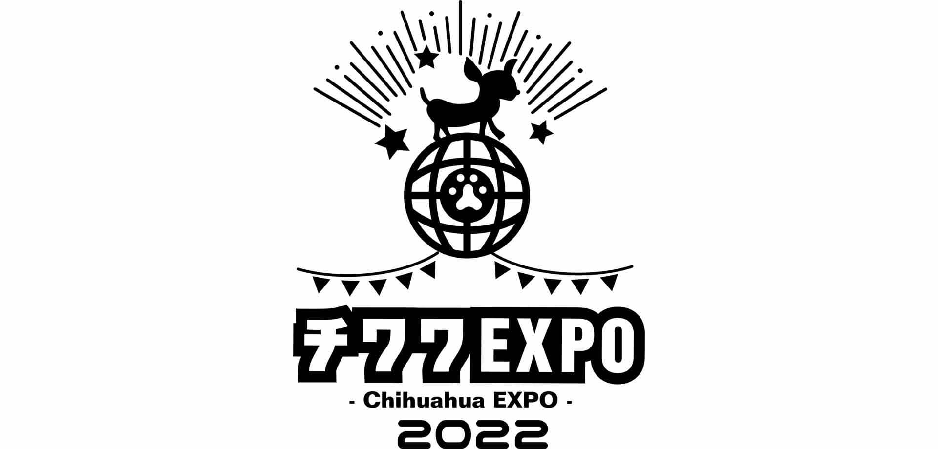 チワワEXPO2022 – Chihuahua EXPO 2022