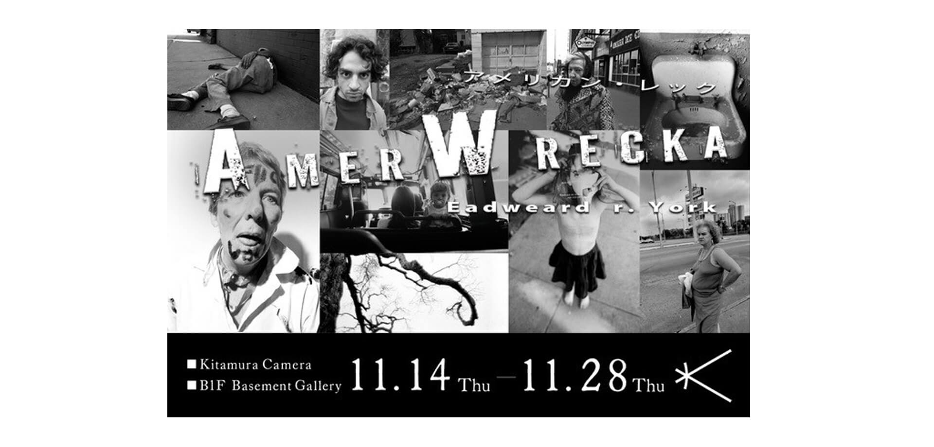 AMER WRECKA(アメリカン・レック)写真展