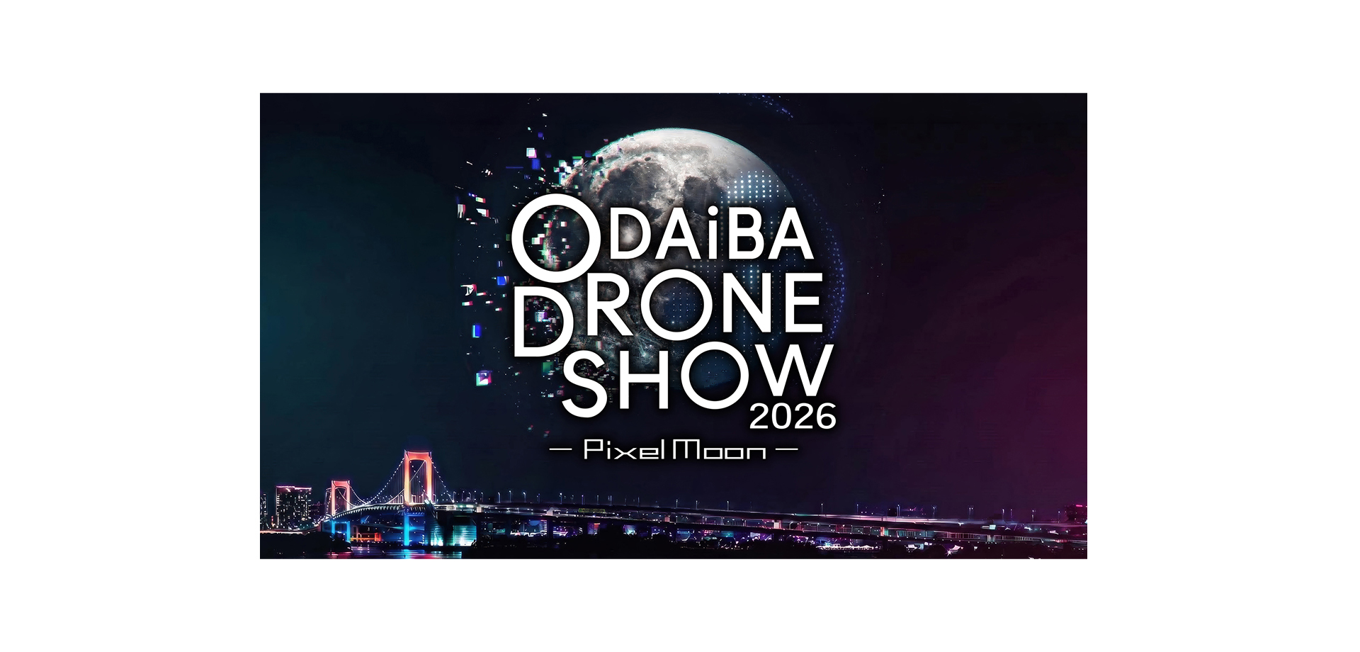 ODAIBA DRONE SHOW 2026 メインビジュアル